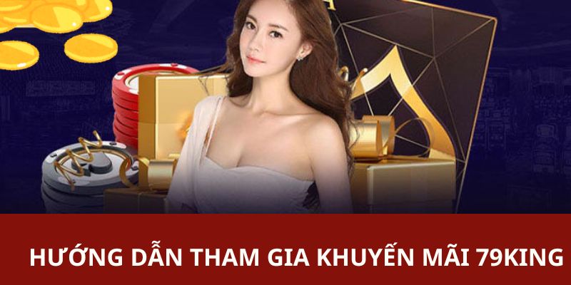 Hướng dẫn thành viên tham gia vào các chương trình ưu đãi của nhà cái 