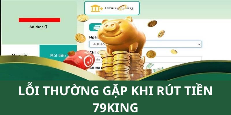 Các lỗi thành viên gặp phải trong quá trình rút về tài khoản cá nhân 